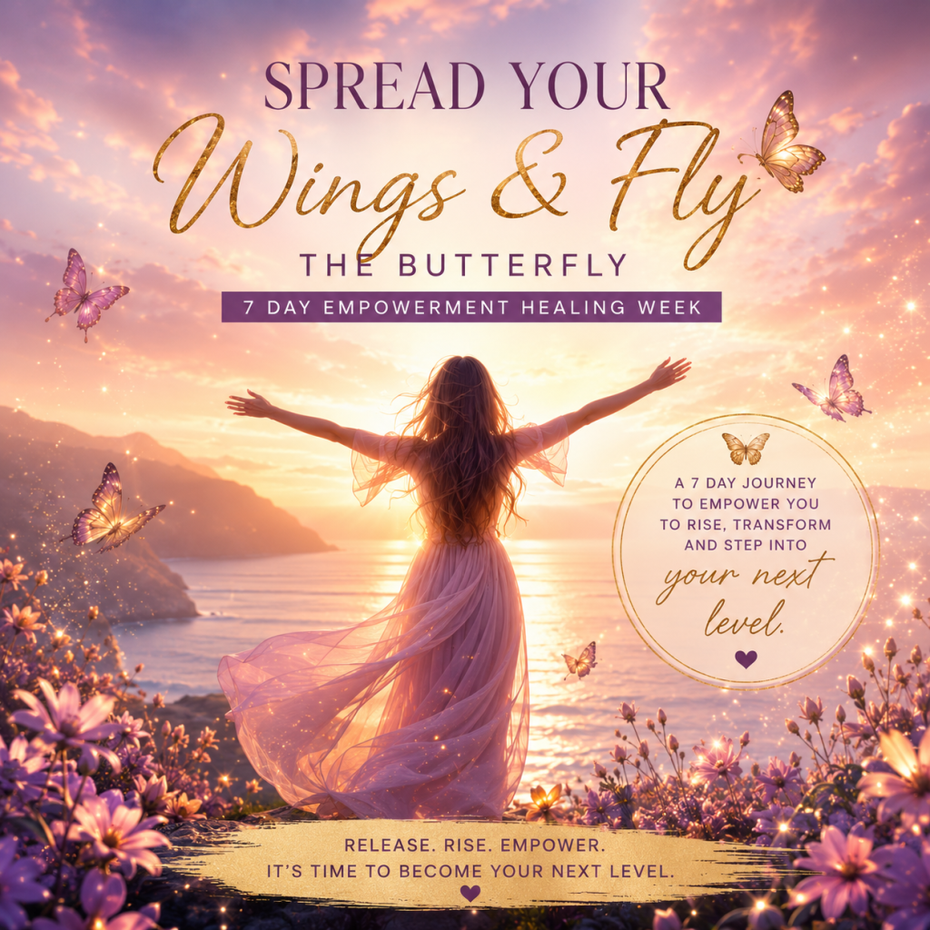 Butterfly 7 days healing week spread your wings and fly