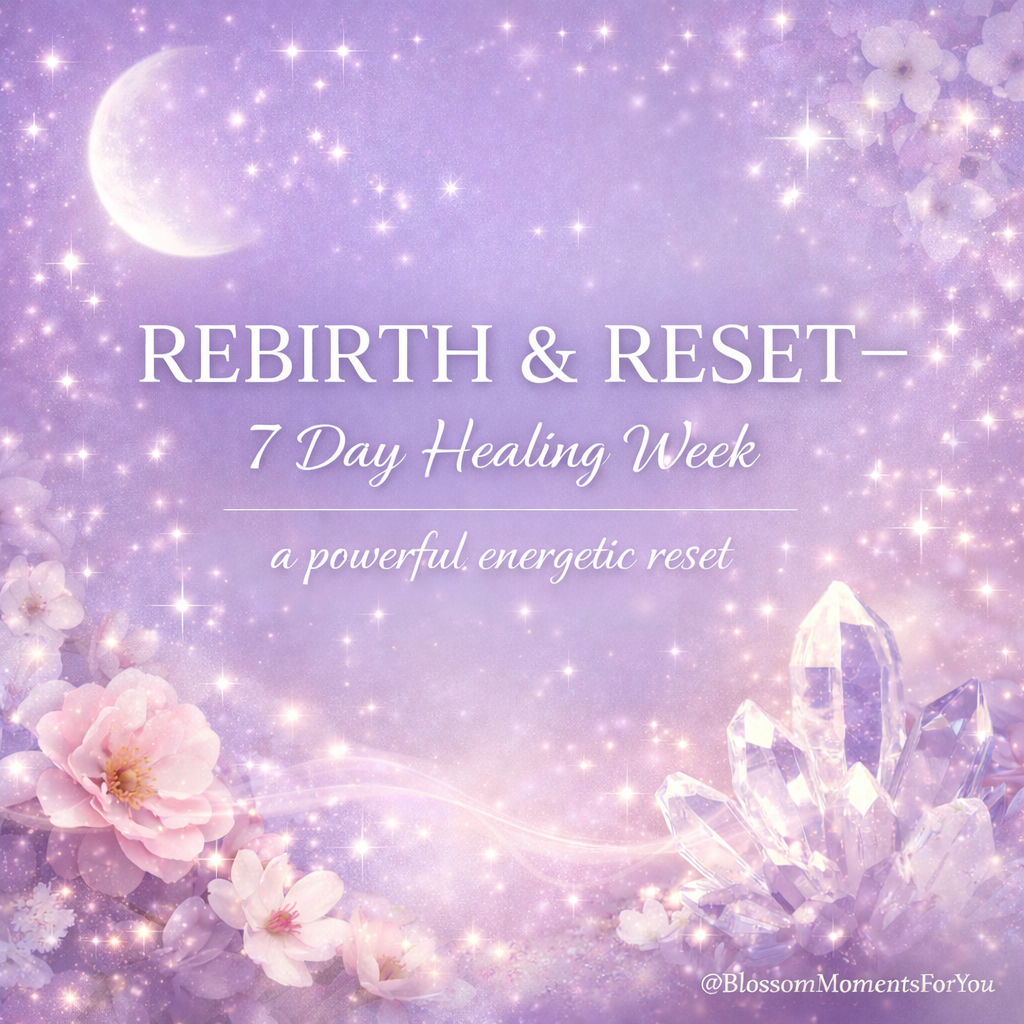 Rebirth and Reset healing week a powerful energetic reset