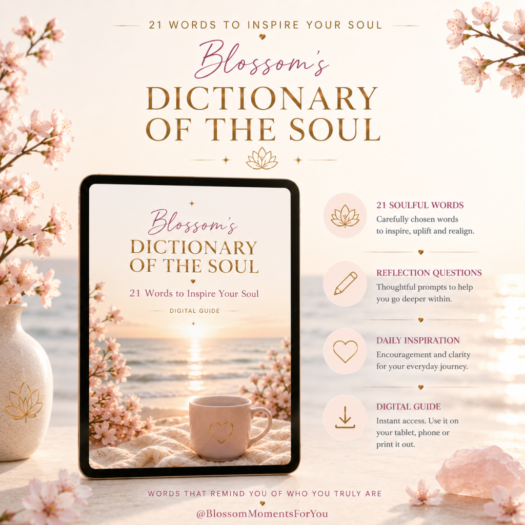 Blossom's Dictionary of the Soul 21 Soulful Words to Inspire Your Heart