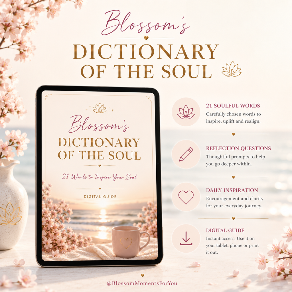 Blossom's Dictionary of the Soul 21 Soulful Words to Inspire Your Heart